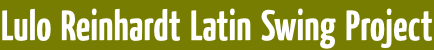 Lulo Reinhardt Latin Swing Project